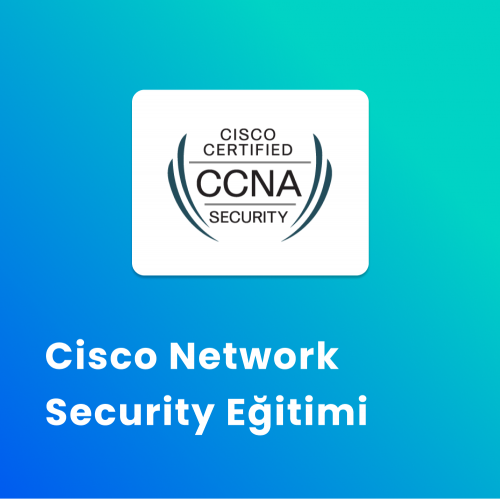 Cisco Network Security Eğitimi Cisco Network Security Eğitimi