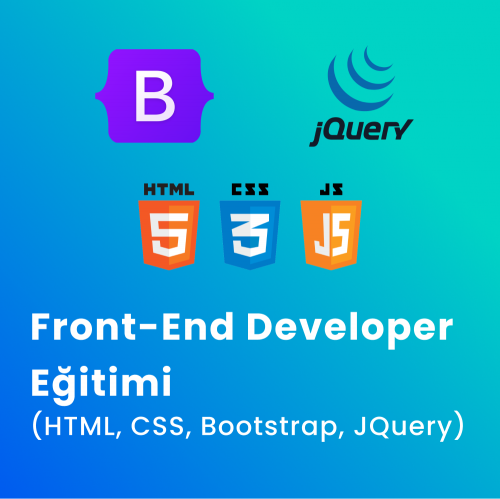 Front-End Developer Eğitimi (HTML, CSS, Bootstrap, JQuery)