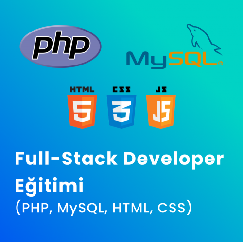 Full-Stack Developer Eğitimi (PHP, MySQL, HTML, CSS)