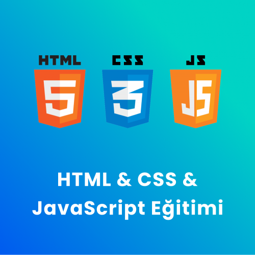 HTML & CSS & Javascript Eğitimi