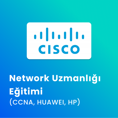 Network Uzmanlığı Eğitimi (CCNA, HUAWEI, HP) Network Uzmanlığı Eğitimi (CCNA, HUAWEI, HP)
