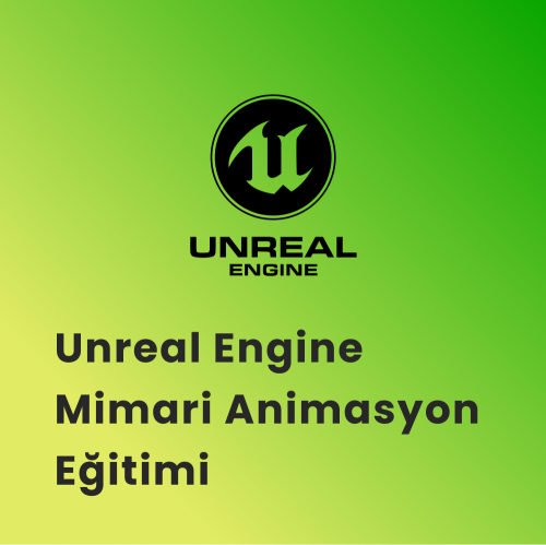 Unreal Engine Mimari Animasyon Eğitimi